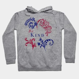 Be Kind Inspirational Quote with Vintage Flourishes Hoodie